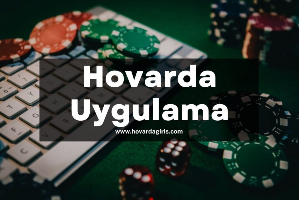 Hovarda-Uygulama